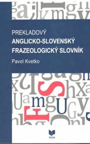 Prekladový anglicko-slovenský frazeologický slovník