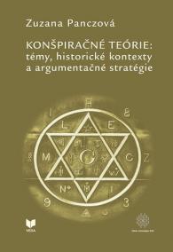 Konšpiračné teórie: témy, historické kontexty a argumentačné stratégie