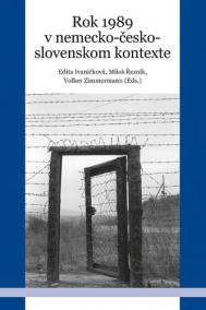 Rok 1989 v nemecko-česko-slovenskom kontexte