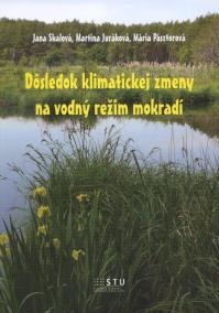 Dôsledok klimatickej zmeny na vodný režim mokradí