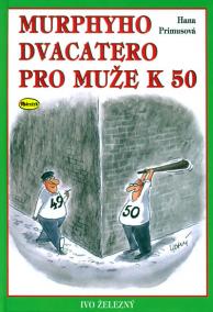 Murphyho dvacetero pro muže k 50