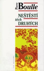 Neštěstí těch druhých