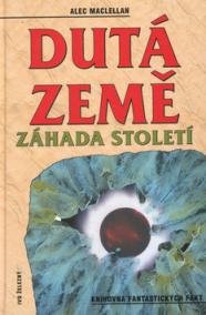 Dutá země - Záhady století