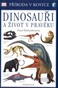 Dinosauři- příroda v kostce