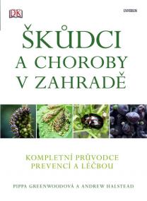 Škůdci a choroby v zahradě - Kompletní průvodce prevencí a léčbou