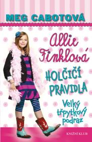 Holčičí pravidla 5:  Velký třpyt. podraz