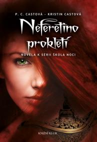 Škola noci: Neferetino prokletí