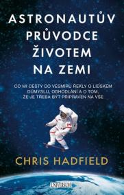 Astronautův průvodce životem na Zemi