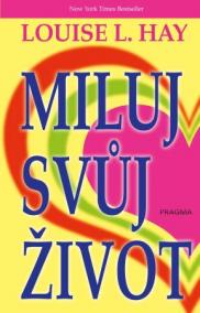 Miluj svůj život