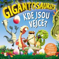 Gigantosaurus: Kde jsou vejce?