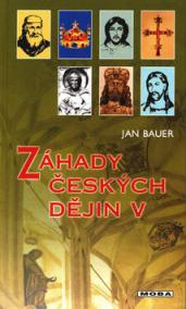 Záhady českých dějin V