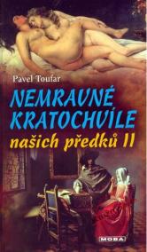 Nemravné kratochvíle našich předků II.