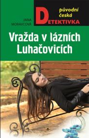 Vražda v lázních Luhačovicích - 2.vydání