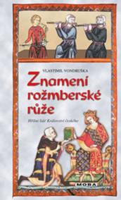 Znamení rožmberské růže - 4.vydání