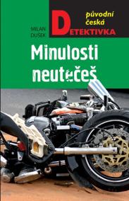 Minulosti neutečeš