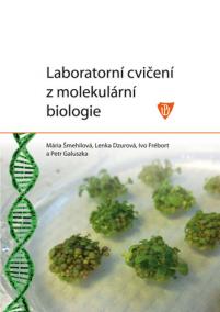 Laboratorní cvičení z molekulární biologie