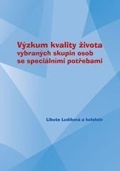 Výzkum kvality života vybraných skupin osob se speciálními potřebami