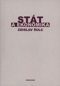 Stát a ekonomika (Příspěvek k teorii hospodářské politiky)