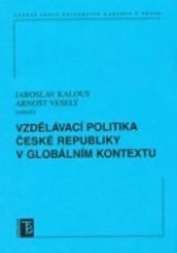 Vzdělávací politika ČR v globálním kontextu