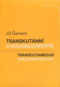 Transkutánní cholangioskopie / Transcutaneous Cholangioscopy