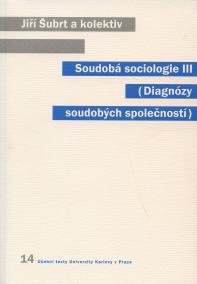 Soudobá sociologie III.