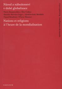 Národ a náboženství v době globalizace/Nations et religions a l´heure de la mondialisation