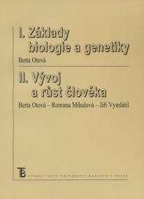 Základy biologie a genetiky.Vývoj a růst člověka.