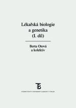 Lékařská biologie a genetika (I. díl)