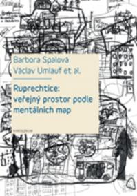 Ruprechtice: Veřejný prostor podle mentálních map