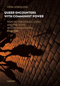 Queer Encounters with Communist Power