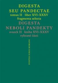 Digesta seu Pandectae. tomus II. / Digesta neboli Pandekty. svazek II.