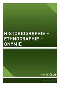 Historiographie - Ethnographie - Onymie