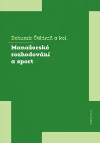 Manažerské rozhodování a sport