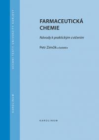 Farmaceutická chemie - Návody k praktickým cvičením (3.vydání)