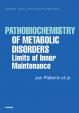 Pathobiochemistry of Metabolic Disorders Limits of Inner Maintenance