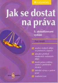 Jak se dostat na práva 5.vyd.