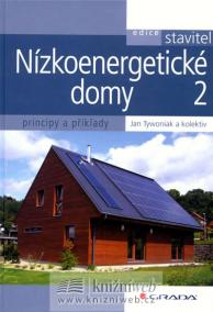 Nízkoenergetické domy 2 - Principy a příklady