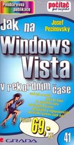 Jak na Windows Vista v rekordním čase