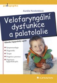 Velofaryngální dysfunkce a palatolalie