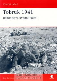 Tobruk 1941 - Rommelovo úvodní tažení