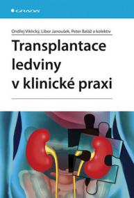 Transplantace ledviny v klinické praxi