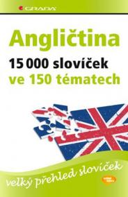 Angličtina – 15 000 slovíček ve 150 tématech - velký přehled slovíček