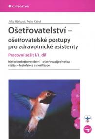 Ošetřovatelství pracovní sešit I/1.díl