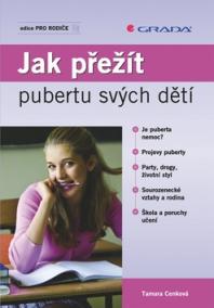 Jak přežít pubertu svých dětí