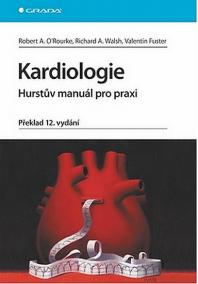 Kardiologie Hurstův manuál pro praxi 12. vyd.