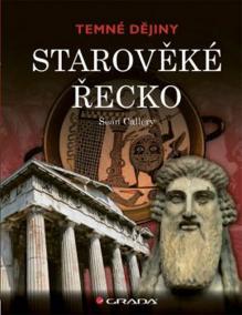 Starověké Řecko - Temné dějiny