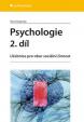 Psychologie 2. díl - Učebnice pro obor sociální činnost