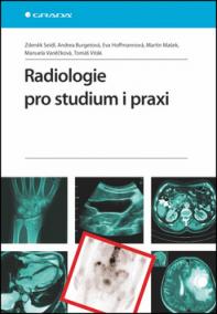 Radiologie pro studium i praxi