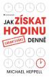 Jak získat hodinu denně - garantováno