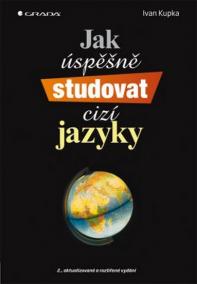 Jak úspěšně studovat cizí jazyky - 2. vydání